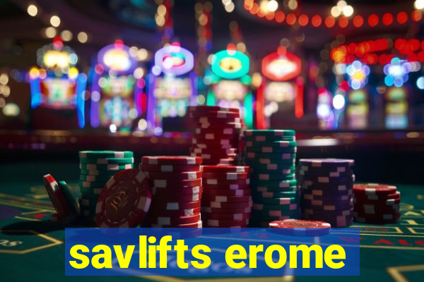 savlifts erome